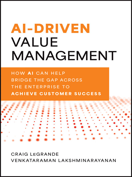 Title details for AI-Driven Value Management by Craig LeGrande - Available